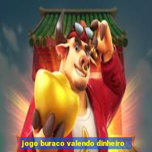 jogo buraco valendo dinheiro